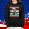 Make Christmas Great Again Sweatshirt, Funny Xmas Hoodie