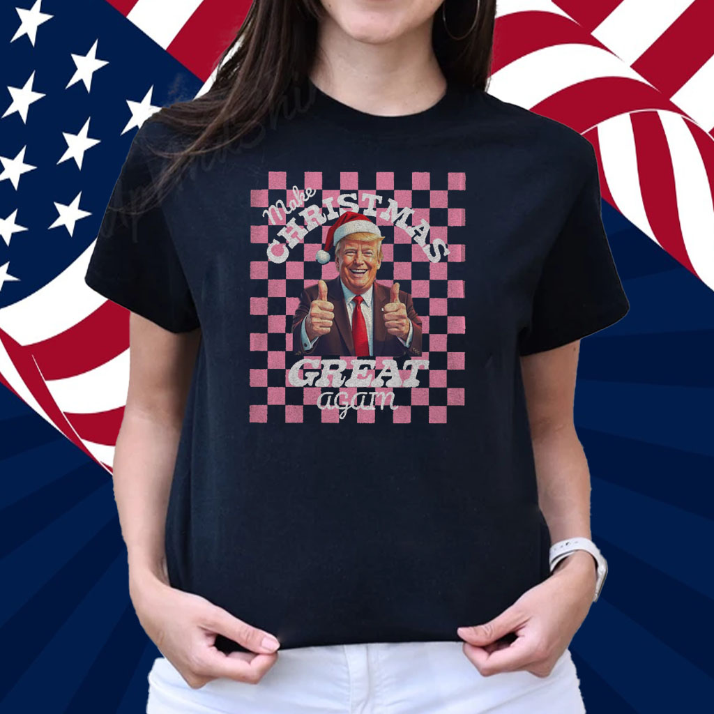 Make Christmas Great Again T-Shirt For Her, Trump Christmas Shirt