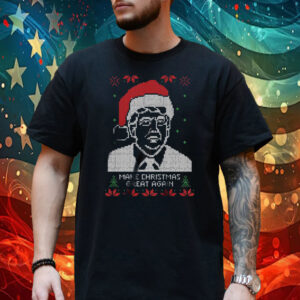 Make Christmas Great Again Trump Sweatshirt, Trump Christmas TShirt