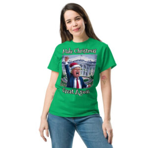 Make Christmas Great Again Trump for Christmas, Shirt for men, Women, Kids