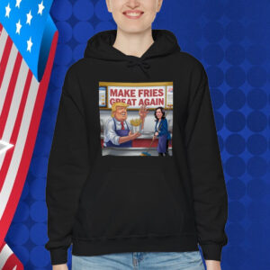 Make Fries Great Again, Trump Frying Shirt
