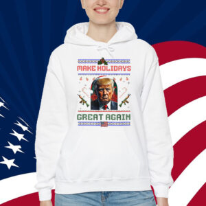 Make Holidays Great Again Trump Christmas Shirt