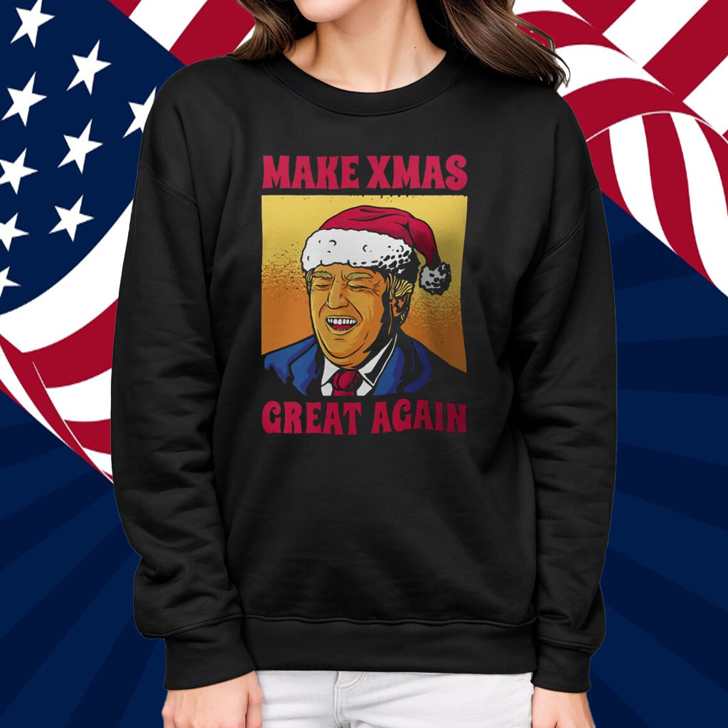 Make Xmas Great Again Donald Trump Christmas Funny T-Shirt