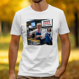 Making Fries Great Again Shirts, Trump Frying and Kamala Mopping Floor Shirt