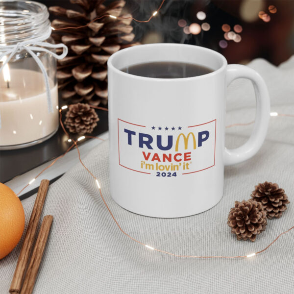 McDonald’s Trump vance I’m Lovin’ It 2024 Mug