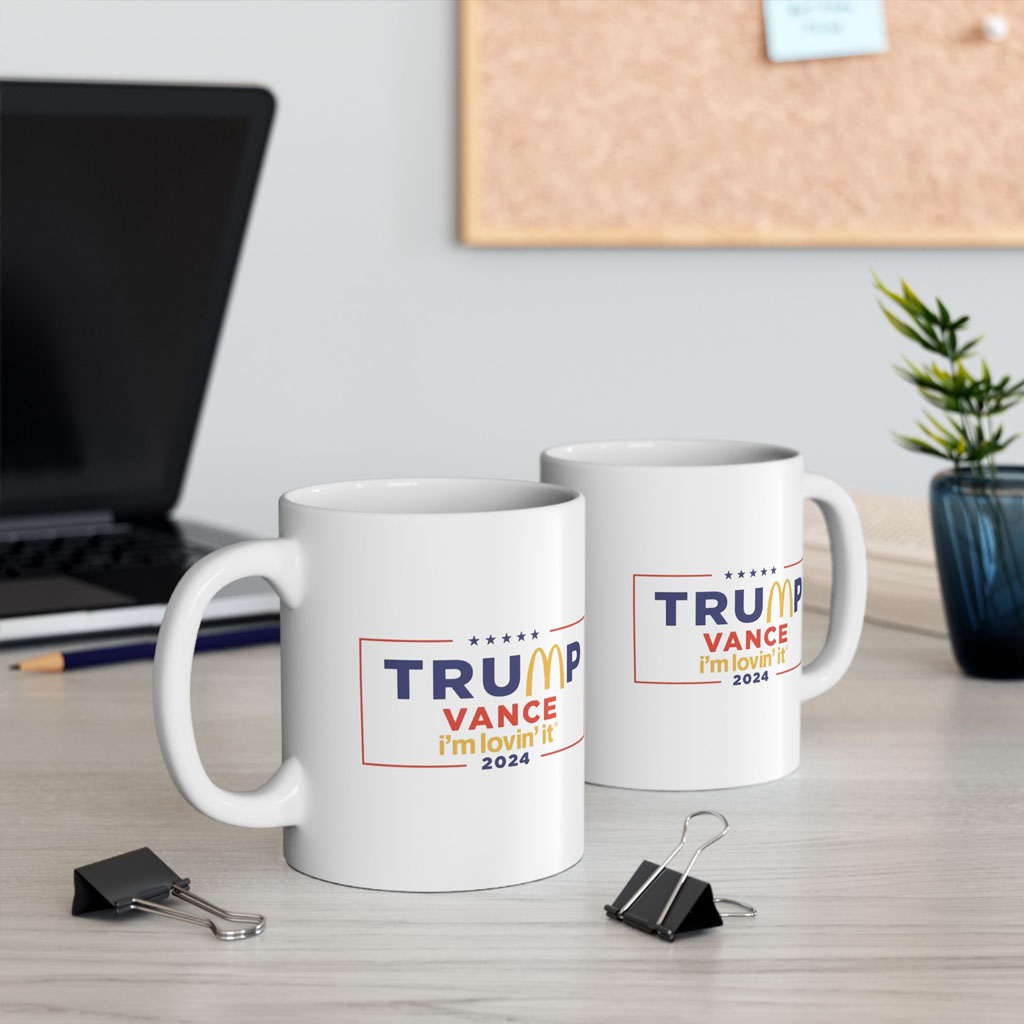 McDonald’s Trump vance I’m Lovin’ It 2024 Mug