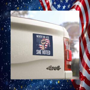 Never The Less She Voted Trump Vance Car Magnet