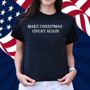 Official Make Christmas Great Again Shirt