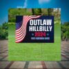 Outlaw Hillbilly Take America Back For The People, Vote Trump Vance Yard Sign