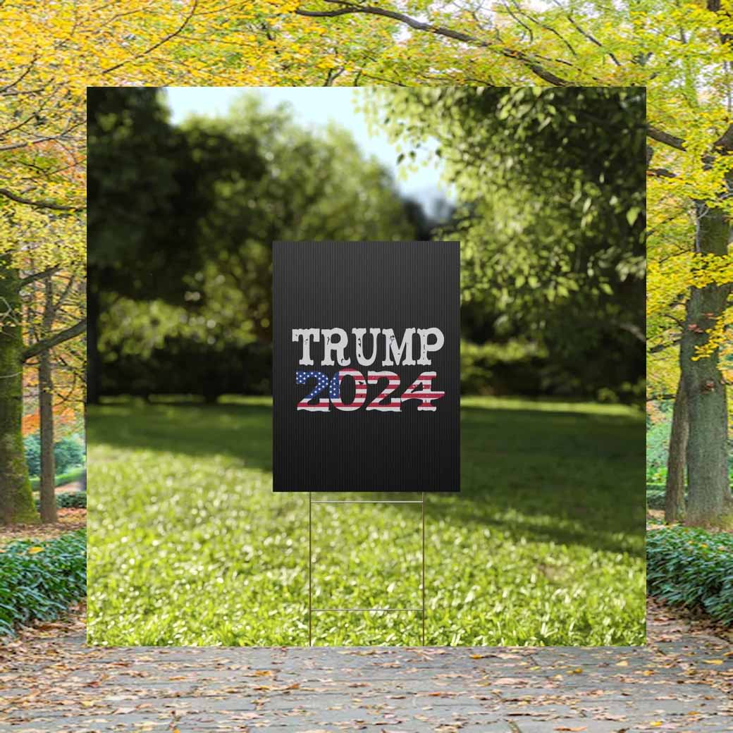 President Donald Trump 2024 Yard Sign