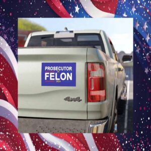 Prosecutor Vs Felon 2024 Car Magnet