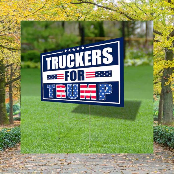 Truckers For Trump Yard Sign