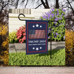 Trump 2024 MAGA Garden Flag
