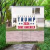 Trump 2024 Save America Yard Sgin