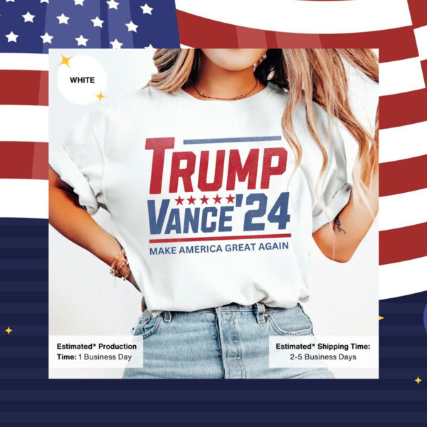 Trump 2024 Support Trump and Vance with Official Campaign Shirts