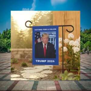 Trump Flag Voting for a Felon Election Humor, Trump Supporter Merchandise, Garden & House Banner