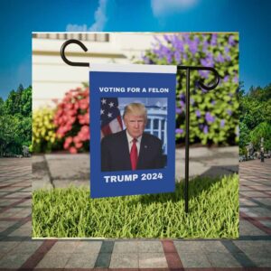 Trump Flag Voting for a Felon Election Humor, Trump Supporter Merchandise, Garden & House Banner