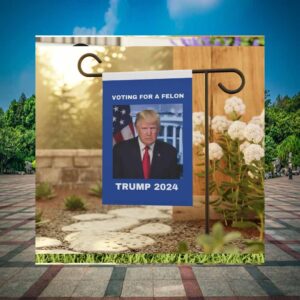 Trump Flag Voting for a Felon Election Humor, Trump Supporter Merchandise, Garden & House Banner