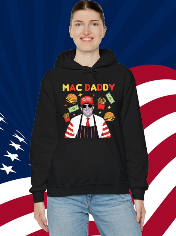 Trump Fries 2024 Mac Daddy Shirt