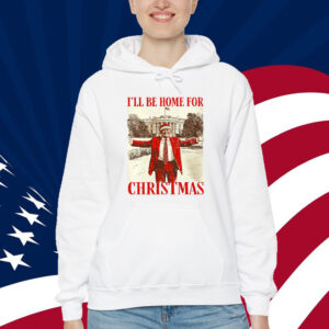 Trump I'll Be Home for Christmas T-Shirt
