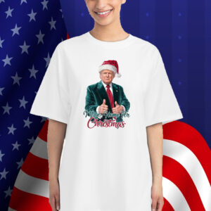 Trump I'll Be Home for Christmas Tee Shirt
