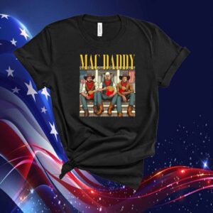 Trump MC Daddy Shirt