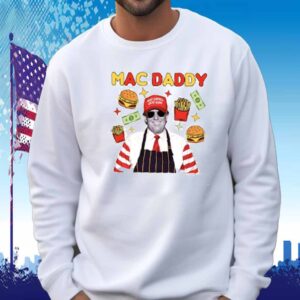 Trump Mac Daddy Shirt