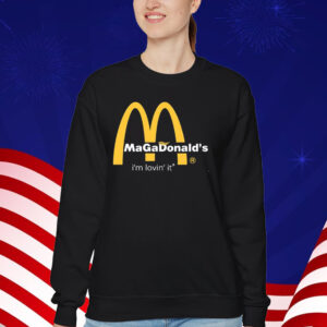 Trump Magadonald's I'm Lovin' It 2024 Shirt
