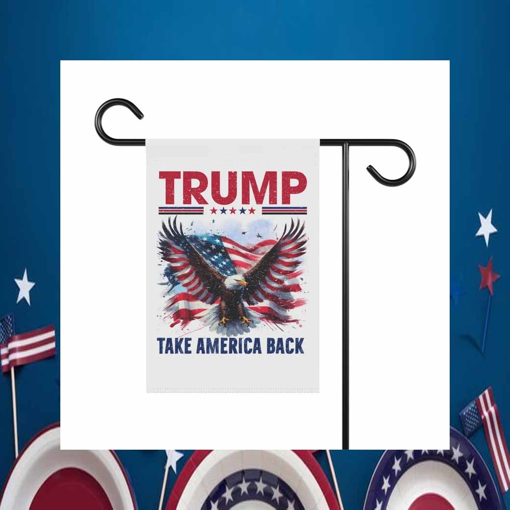 Trump Take America Back, Trump Garden Flag