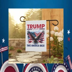 Trump Take America Back, Trump Garden Flag