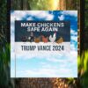 Trump Vance 2024 Make Chickens Safe Again Flag