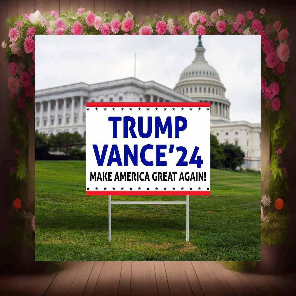 Trump Vance '24 For The People, Make America Great Again 2024 Yard Sign