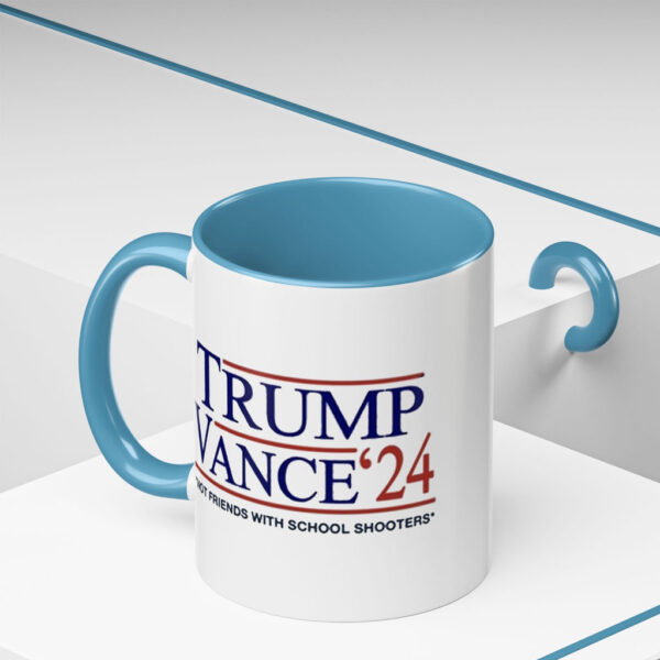 Trump Vance '24 Not Friends With School Shooters Mug