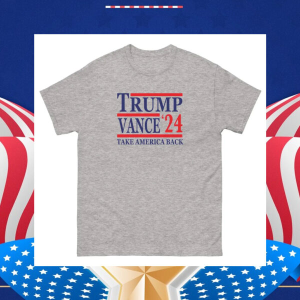 Trump Vance '24 Take America Back Unisex T-Shirt