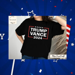 Trump Vance 24 Trump 2024 Election JD Vance Shirts