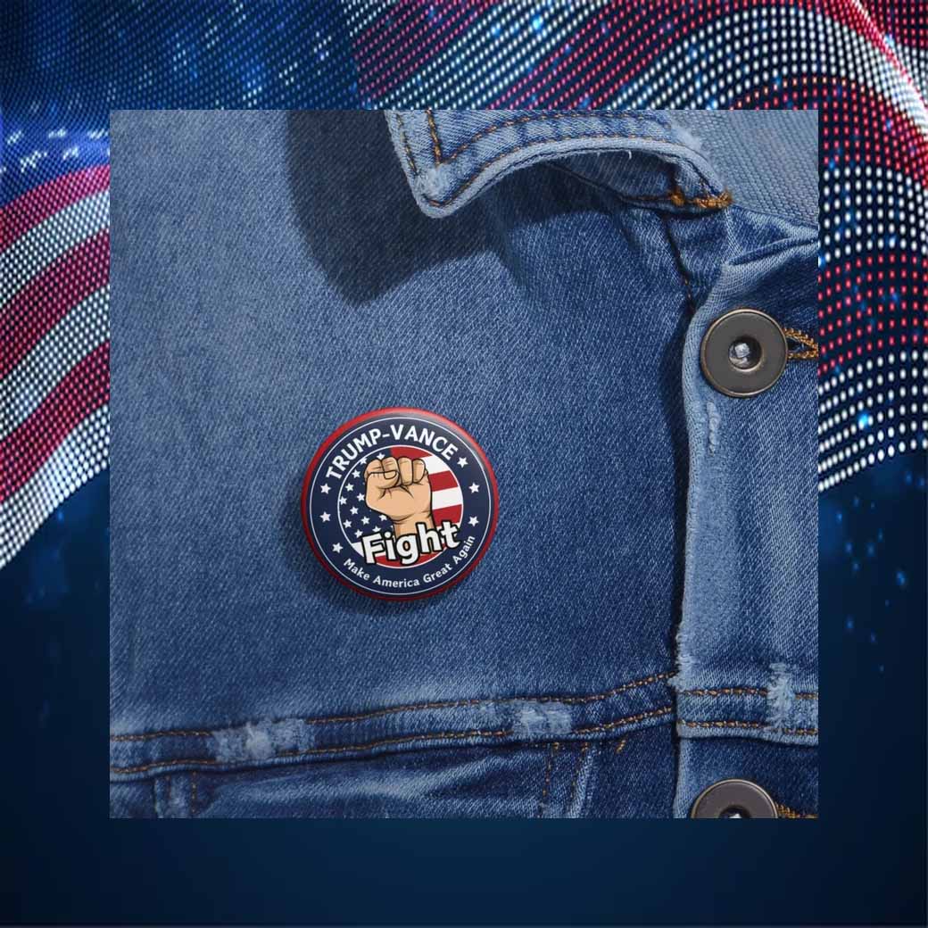Trump Vance Fight Make America Great Again Button
