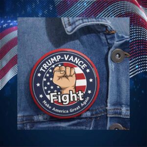 Trump Vance Fight Make America Great Again Button