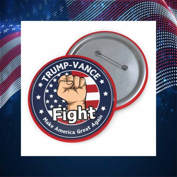 Trump Vance Fight Make America Great Again Button