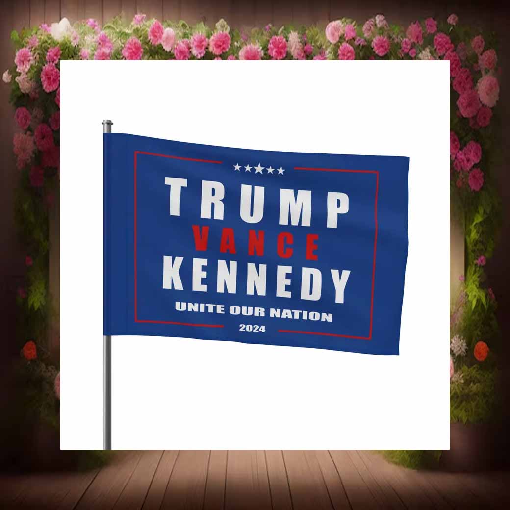 Trump Vance Kennedy 2024 , Unite Our Nation Flag