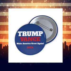 Trump Vance Make America Great Again 2024 Button