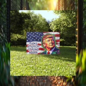 Trump Vance President Make America Strong Again For 2024 Yard Sgin