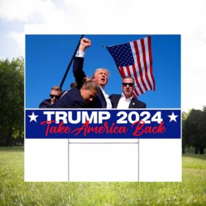 Trump Vance Take America Back 2024 For The People America Yard Sign