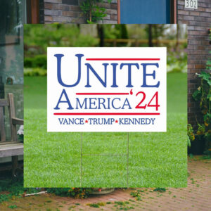 Unite America Yard Sign