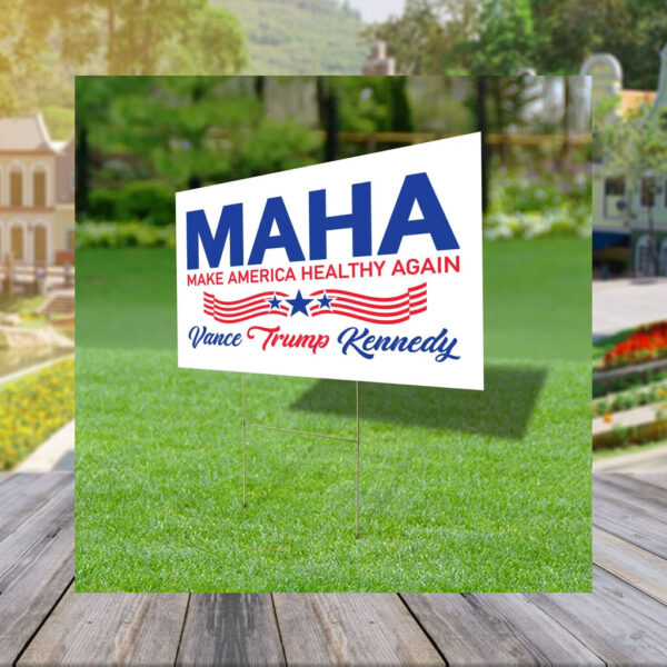 Vance Trump Kennedy Sign, Make America Healthy Again 2024 Yard Sign