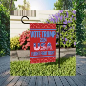 Vote Trump 2024 USA Fight Fight Fight Yard Sign