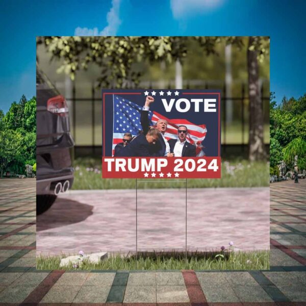 Vote Trump 2024 Yard Sign