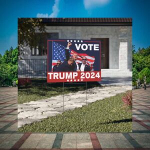 Vote Trump 2024 Yard Sign