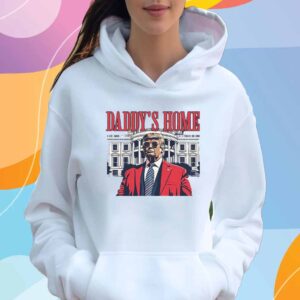 Daddy's Home Donald Trump T-Shirt