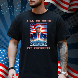 Donald Trump I'll Be Home for Christmas Inauguration T-Shirts