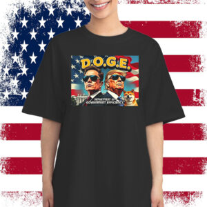 Elon Musk And Donald Trump Department Of Government Efficiency Doge Shirt
